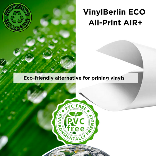 VinylBerlin ECO All-Print AIR+. Self-Adhesive Vinyl Film. NO PVC. 100 mic.